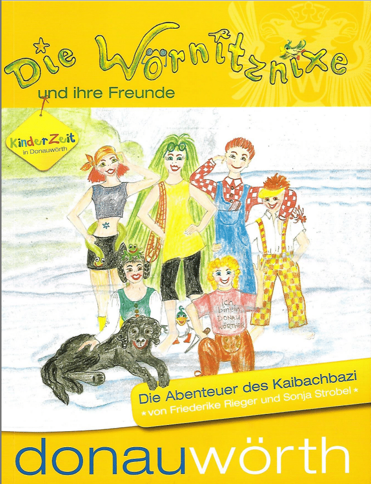 Kinderbuch "Die Wörnitznixe und ihre Freunde" von Friederike Rieger und Sonja Strobel